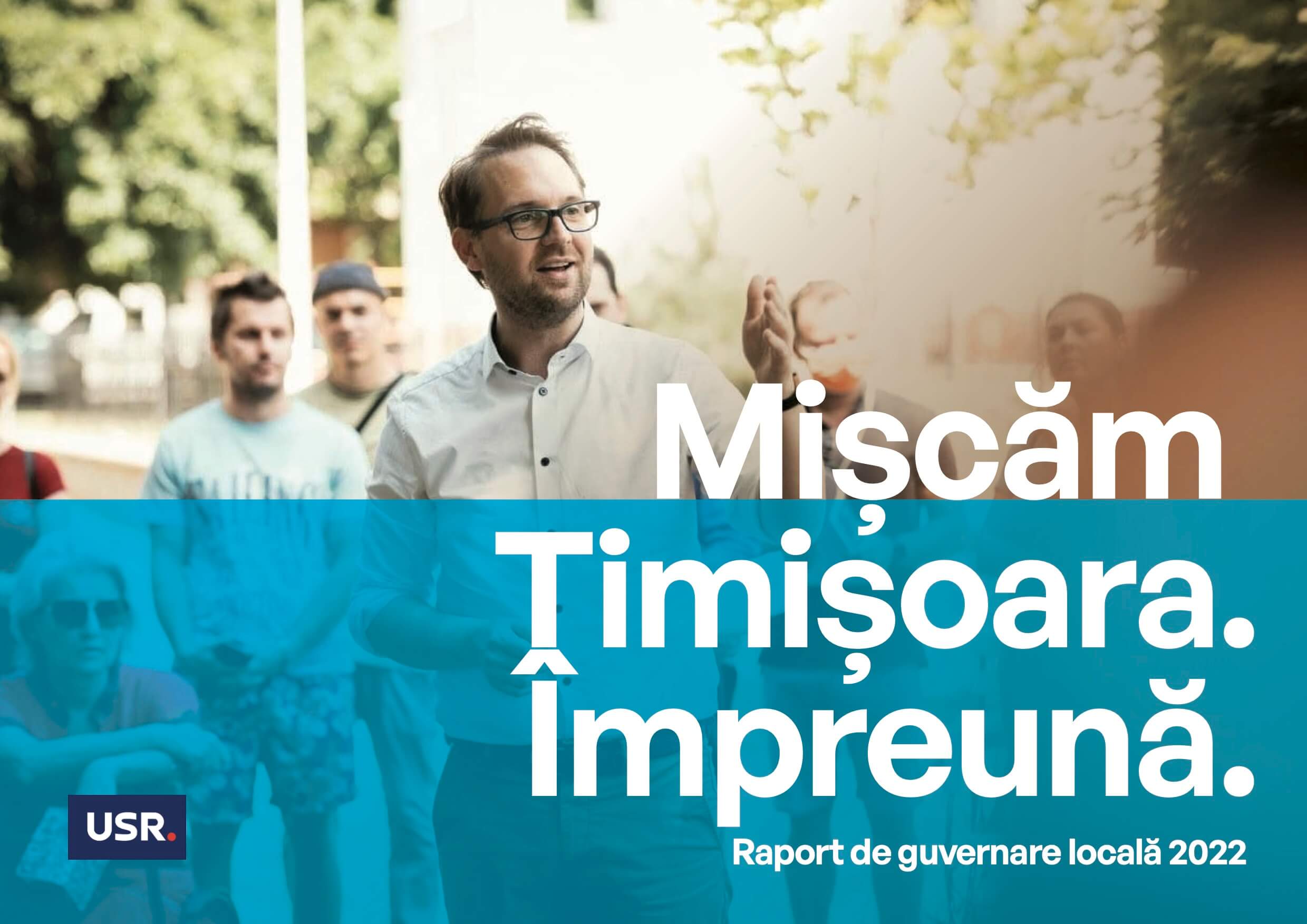 USR Timisoara - Raport de guvernare locală 2022